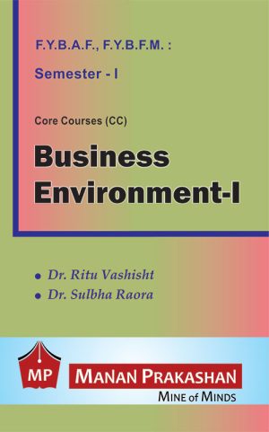 Business Environment - I FYBAF Semester I Manan Prakashan