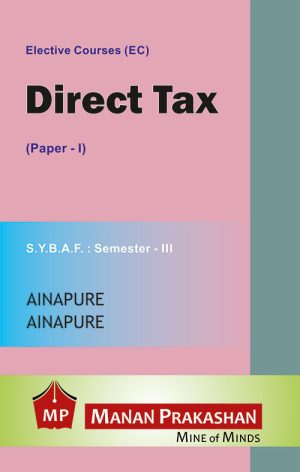 Direct Tax SYBAF Semester III Manan Prakashan