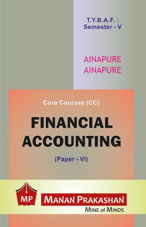 Financial Accounting TYBAF - VI TYBAF SEMESTER V Manan Prakashan