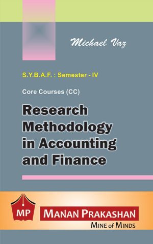 Research Methodology in Accounting and Finance SYBAF Semester IV Manan Prakashan